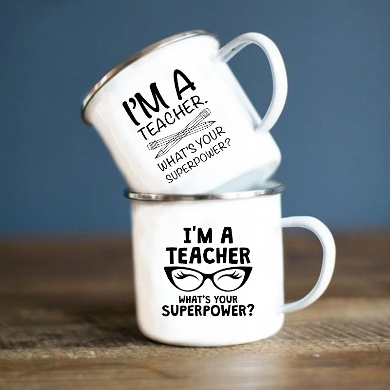 Aš esu Mokytojas, Koks Jūsų Supervalstybės Spausdinti Emalio Puodelis Kūrybos Kavos Puodelių, Gėrimų, Pieno ir Vandens Puodeliai Rankena Drinkware Geriausių Dovanų Nuotrauka 0
