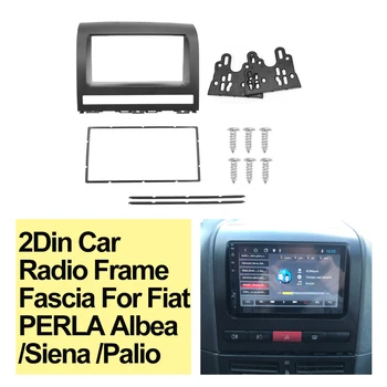 2Din Automobilio Radijo Rėmo fascia Fiat PERLA Albea /Siena /Rock, 2004 - 2012 m. DVD Stereo konsolių Brūkšnys Montavimas Bezel