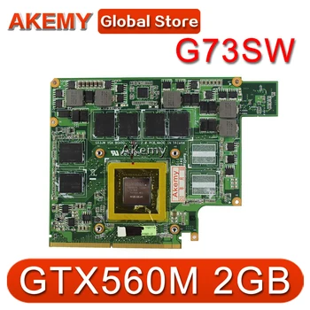 G73SW VGA valdybos GTX 560M GTX560M N12E-GS-A1 2GB DDR5 MXMIII VGA Vaizdo plokštė ASUS G73SW G73JW G53SW G53SX G53JW nešiojamas kompiuteris