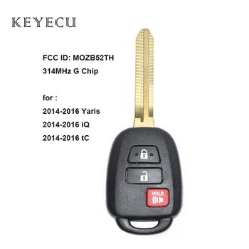 Keyecu Pakeitimo Nuotolinio Rakto Pakabuku 3 Mygtukai G chip 314MHz Toyota Scion TC iQ Yaris 2014 2015 2016 MOZB52TH