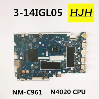 Lenovo Ideapad 3-14IGL05 Nešiojamas Plokštė GS453 GS553 NM - C961 Su N4020 CPU, 8GB RAM