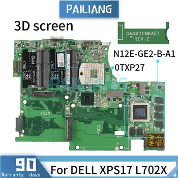 Mainboard DELL XPS17 L702X 3D ekrano Nešiojamas plokštė KN-0TXP27 0TXP27 DAGM7CMBAE1 N12E-GE2-B-A1 3GB HM67 DDR3 Išbandyti OK