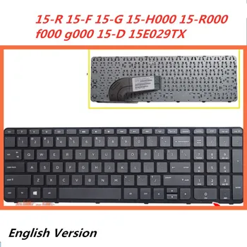 Nešiojamas anglų Klaviatūra, HP 15-R 15-F 15 G 15-H000 15-R000 f000 g000 15-D 15E029TX Notepad Pakeitimo Klaviatūros išdėstymas