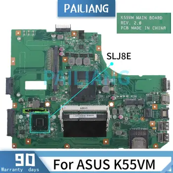 PAILIANG Nešiojamojo kompiuterio motininė plokštė, Skirta ASUS K55VM Mainboard REV 2.0 SLJ8E DDR3 tesed